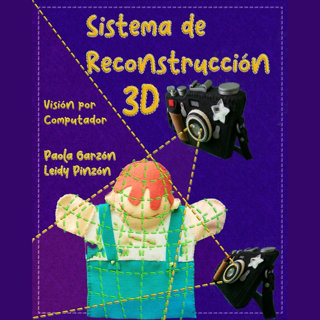 SISTEMA DE RECONSTRUCCIÓN 3D